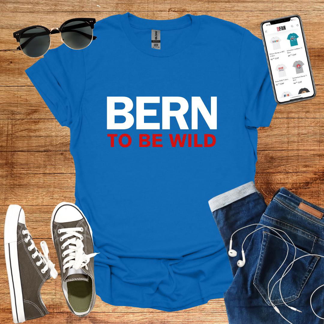 Bern to be wild T-Shirt - SwissFan Shop