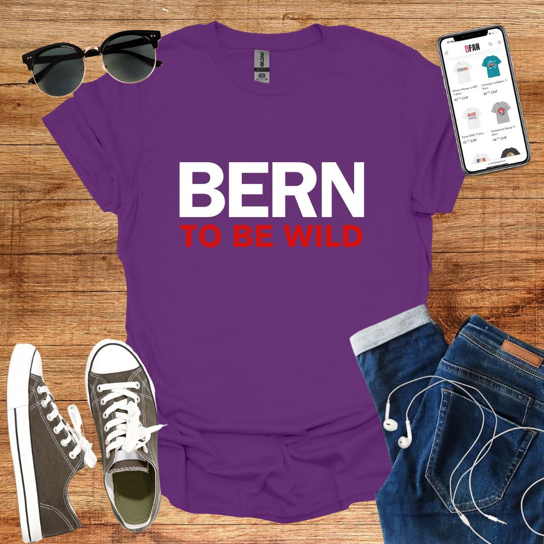 Bern to be wild T-Shirt - SwissFan Shop