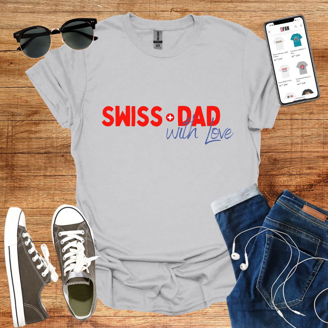 Swiss DAD | With LOVE T-shirt - SwissFan Shop
