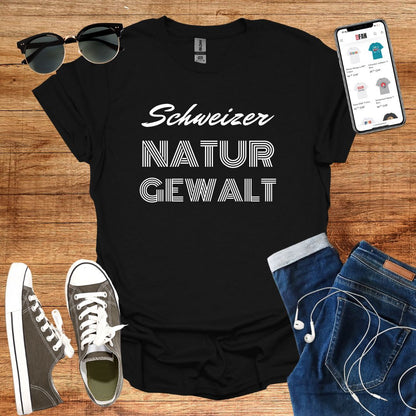 Schweizer Naturgewalt T-Shirt