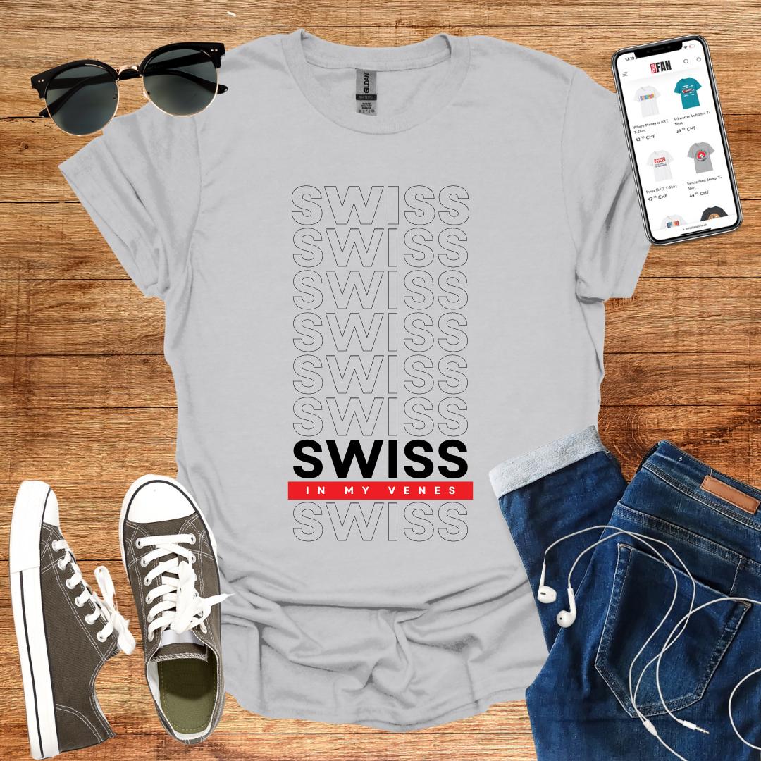 Swiss in my Venes T-Shirt