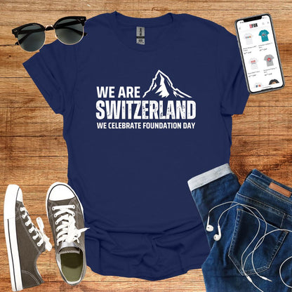 We are Switzerland T-Shirt