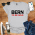 Bern to be wild T-Shirt - SwissFan Shop