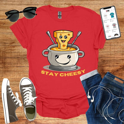 Stay Cheesy Fondue T-Shirt - SwissFan Shop