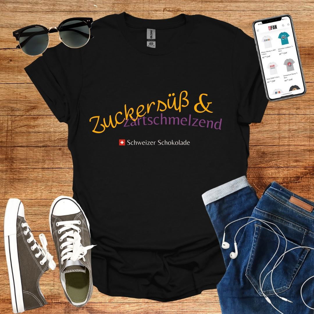 Zuckersüß &amp; zartschmelzend T-Shirt - SwissFan Shop