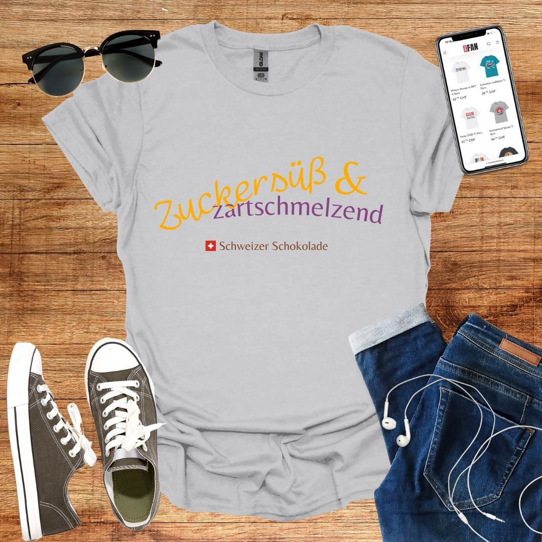 Zuckersüß &amp; zartschmelzend T-Shirt - SwissFan Shop