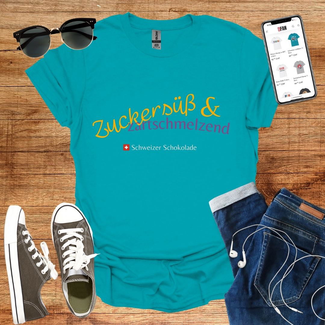 Zuckersüß &amp; zartschmelzend T-Shirt - SwissFan Shop